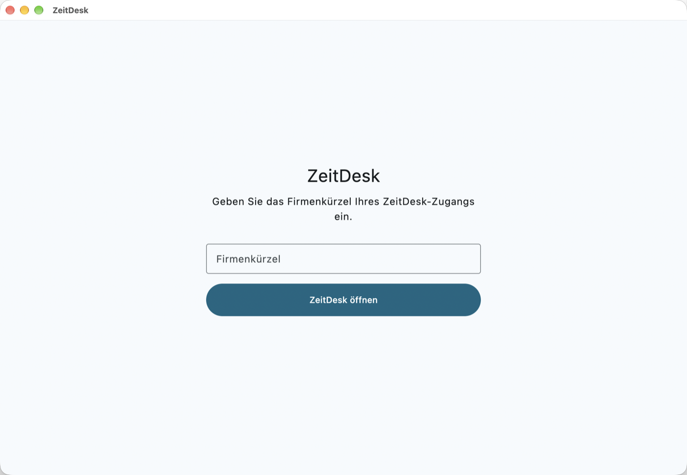 Nativer ZeitDesk-Client auf macOS mit Eingabe des Firmenkürzels Nativer ZeitDesk-Client auf macOS mit Eingabe des Firmenkürzels